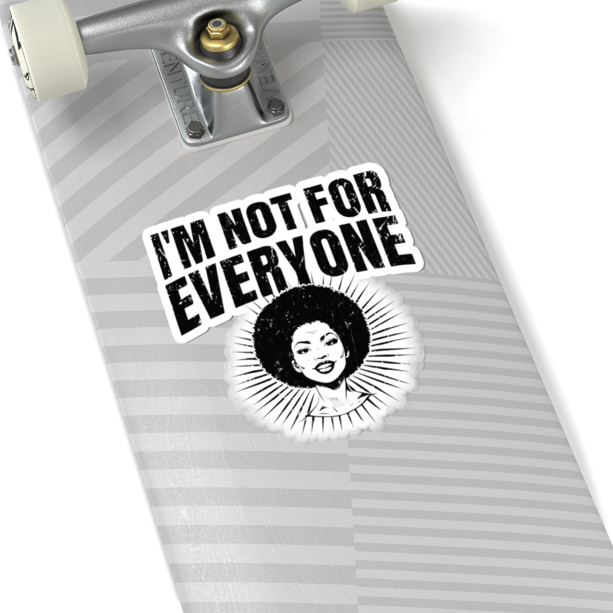 I'm Not for Everyone (Woman #1) Kiss-Cut Stickers