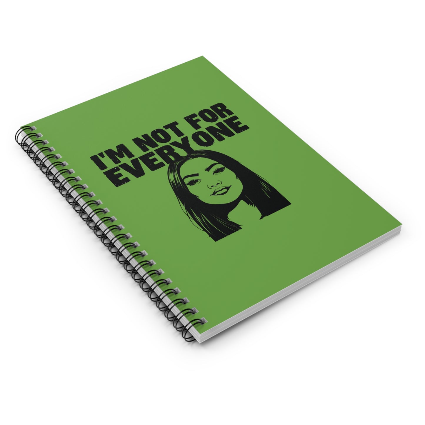 I'm Not For Everyone (Woman#2) Spiral Notebook